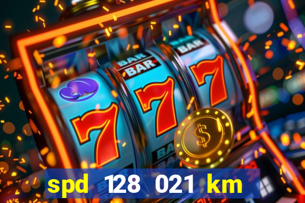 spd 128 021 km 000 metros 200 mapa
